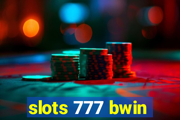 slots 777 bwin